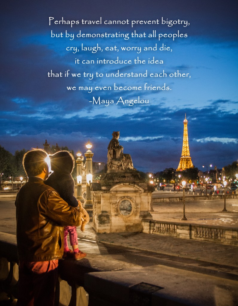 Maya Angelou, On Travel