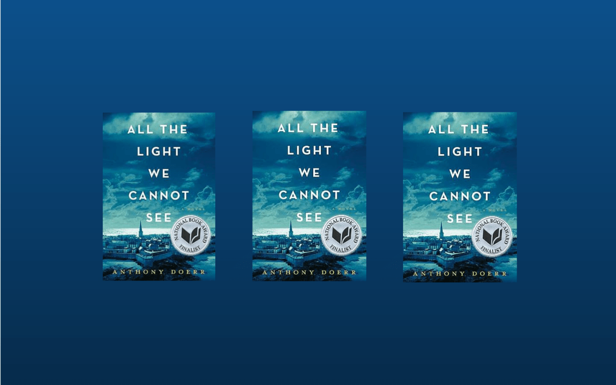 All the Light We Cannot See by Anthony Doerr